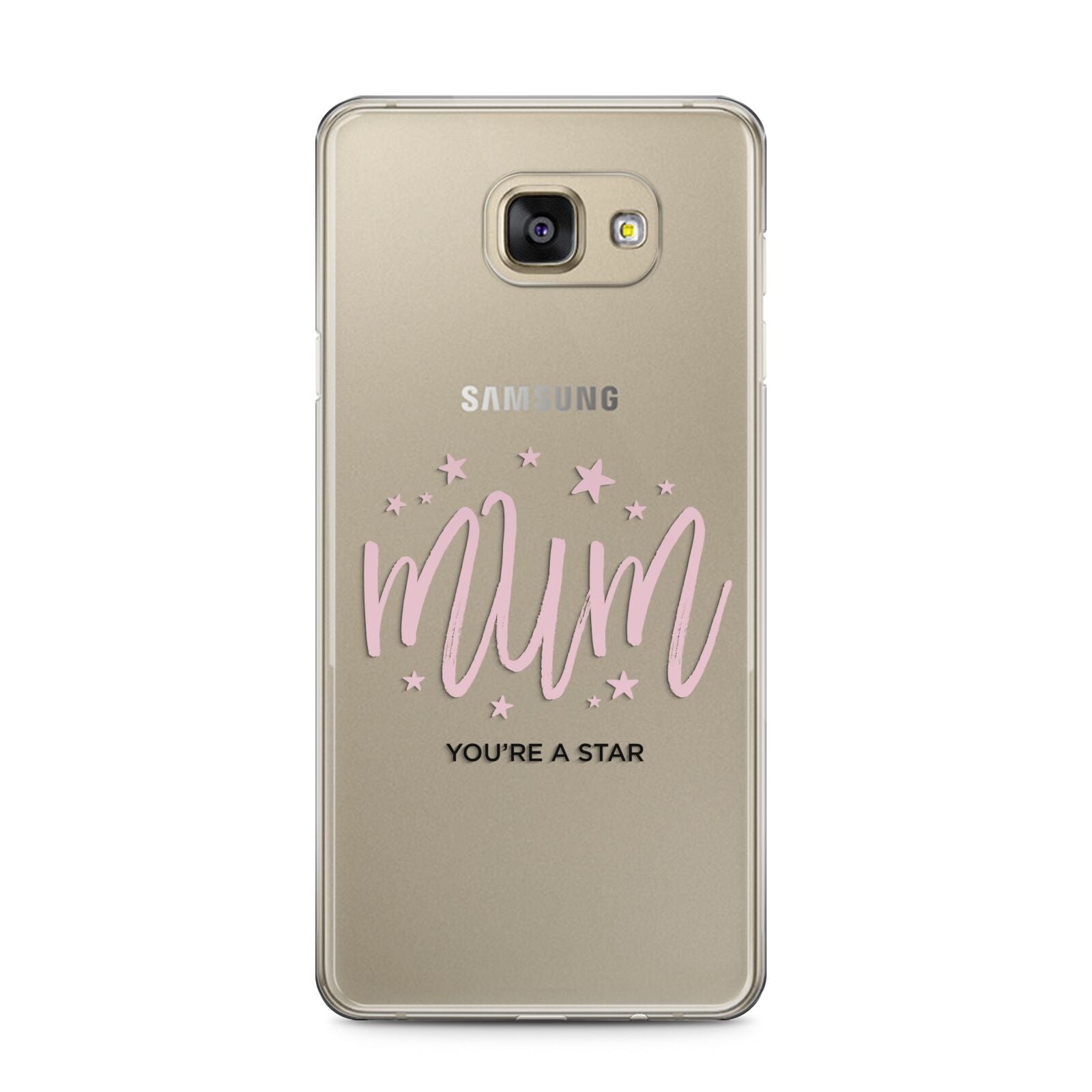 Mum Youre a Star Samsung Galaxy A5 2016 Case on gold phone