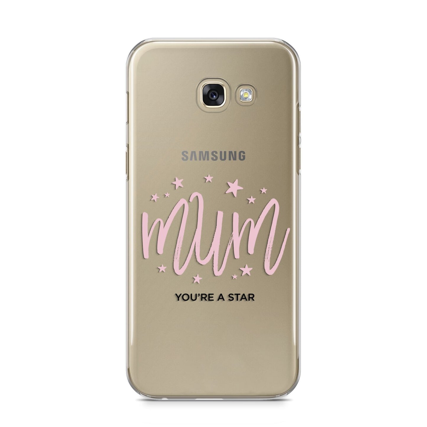 Mum Youre a Star Samsung Galaxy A5 2017 Case on gold phone