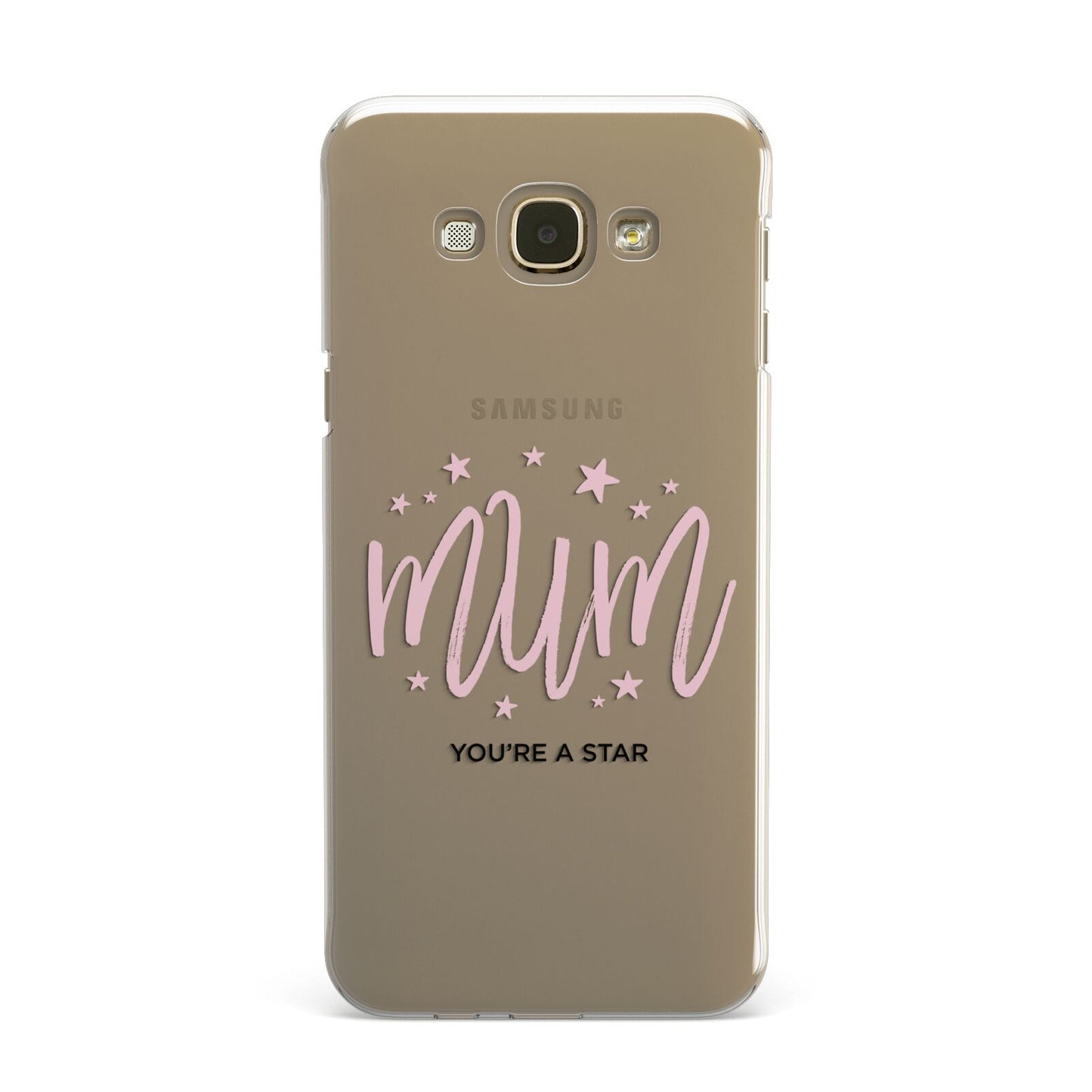 Mum Youre a Star Samsung Galaxy A8 Case