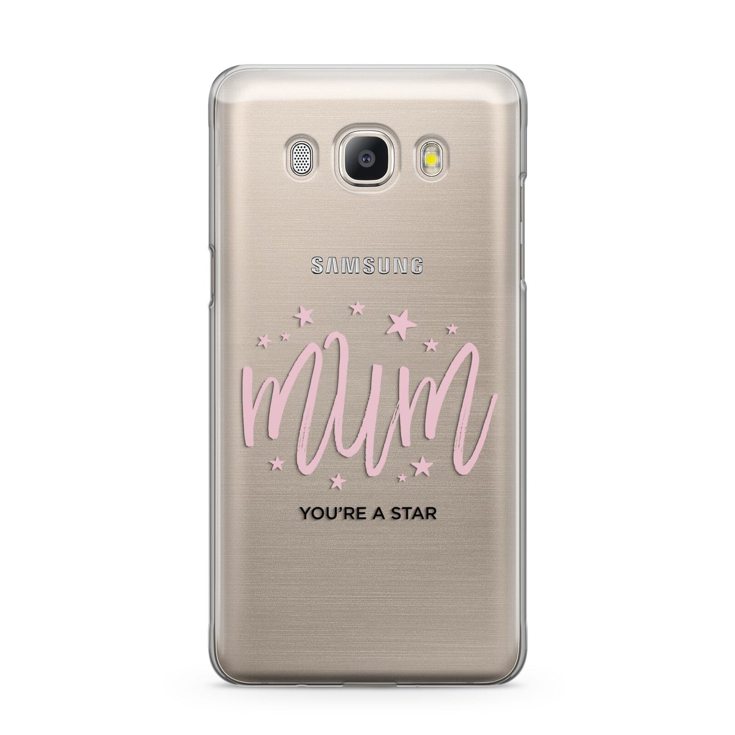 Mum Youre a Star Samsung Galaxy J5 2016 Case