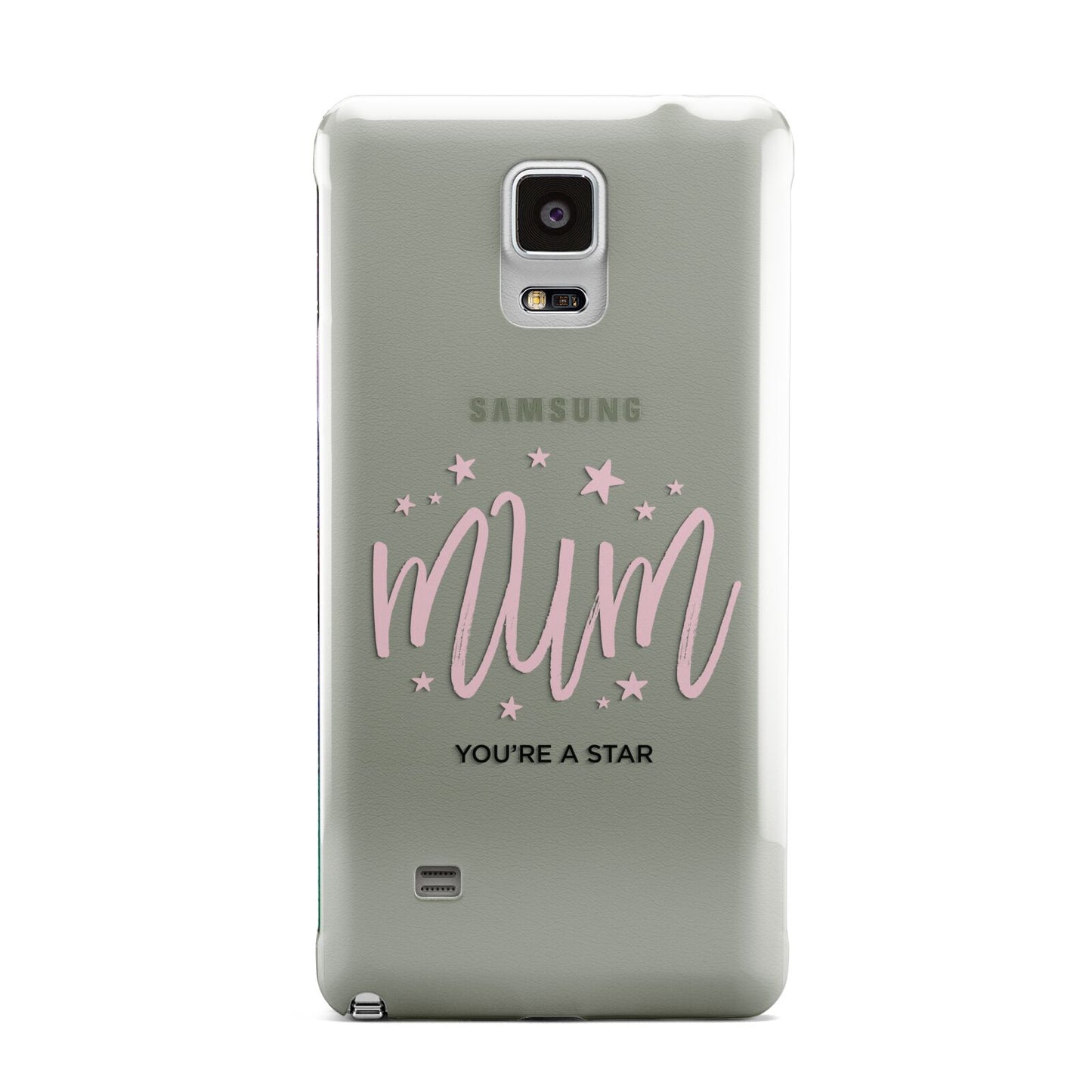 Mum Youre a Star Samsung Galaxy Note 4 Case