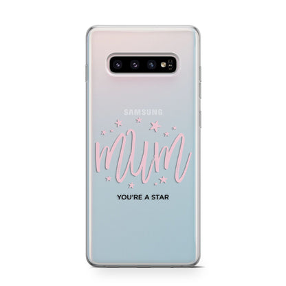 Mum Youre a Star Samsung Galaxy S10 Case