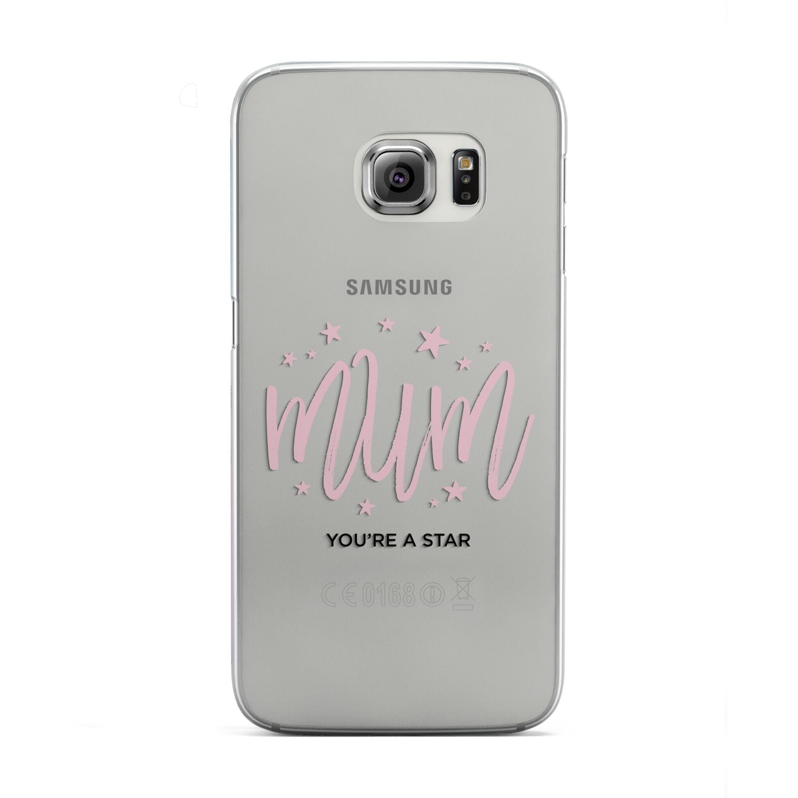 Mum Youre a Star Samsung Galaxy S6 Edge Case