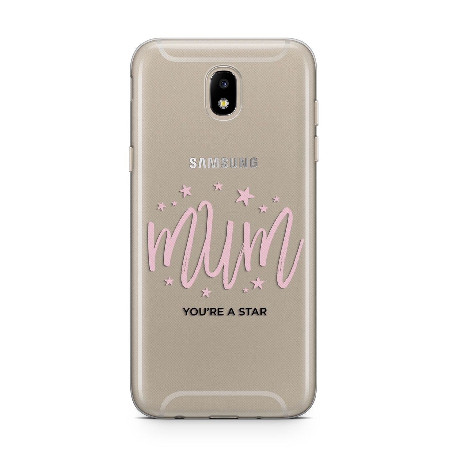 Mum Youre a Star Samsung J5 2017 Case