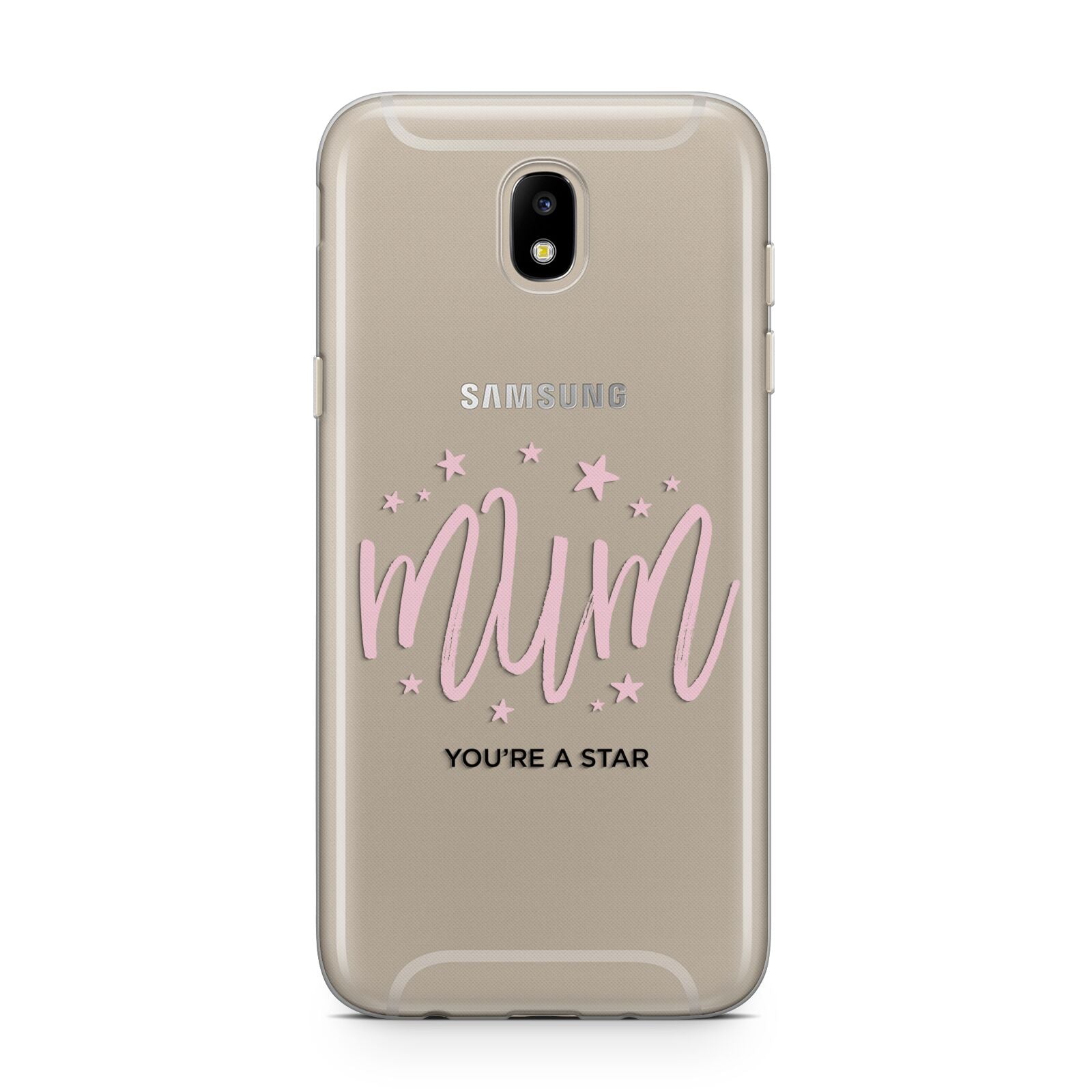 Mum Youre a Star Samsung J5 2017 Case