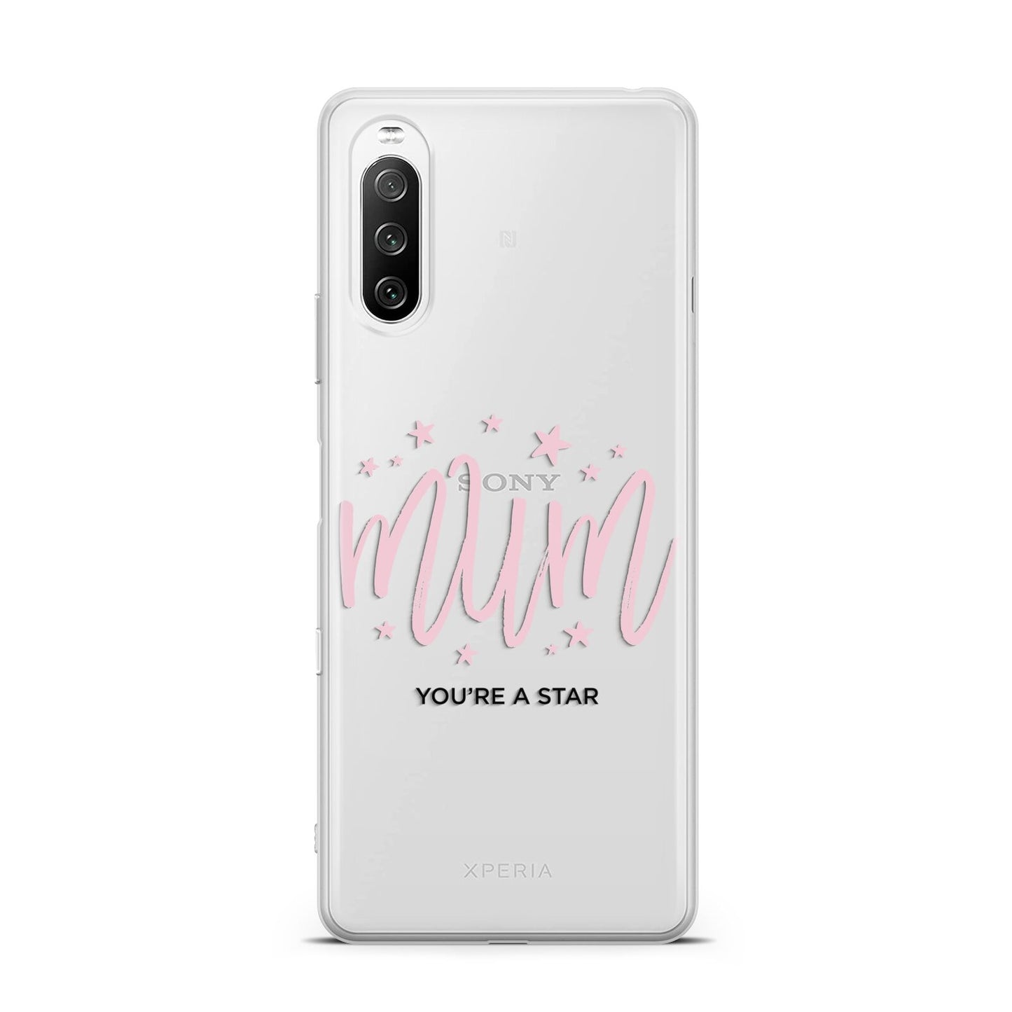 Mum Youre a Star Sony Xperia 10 III Case