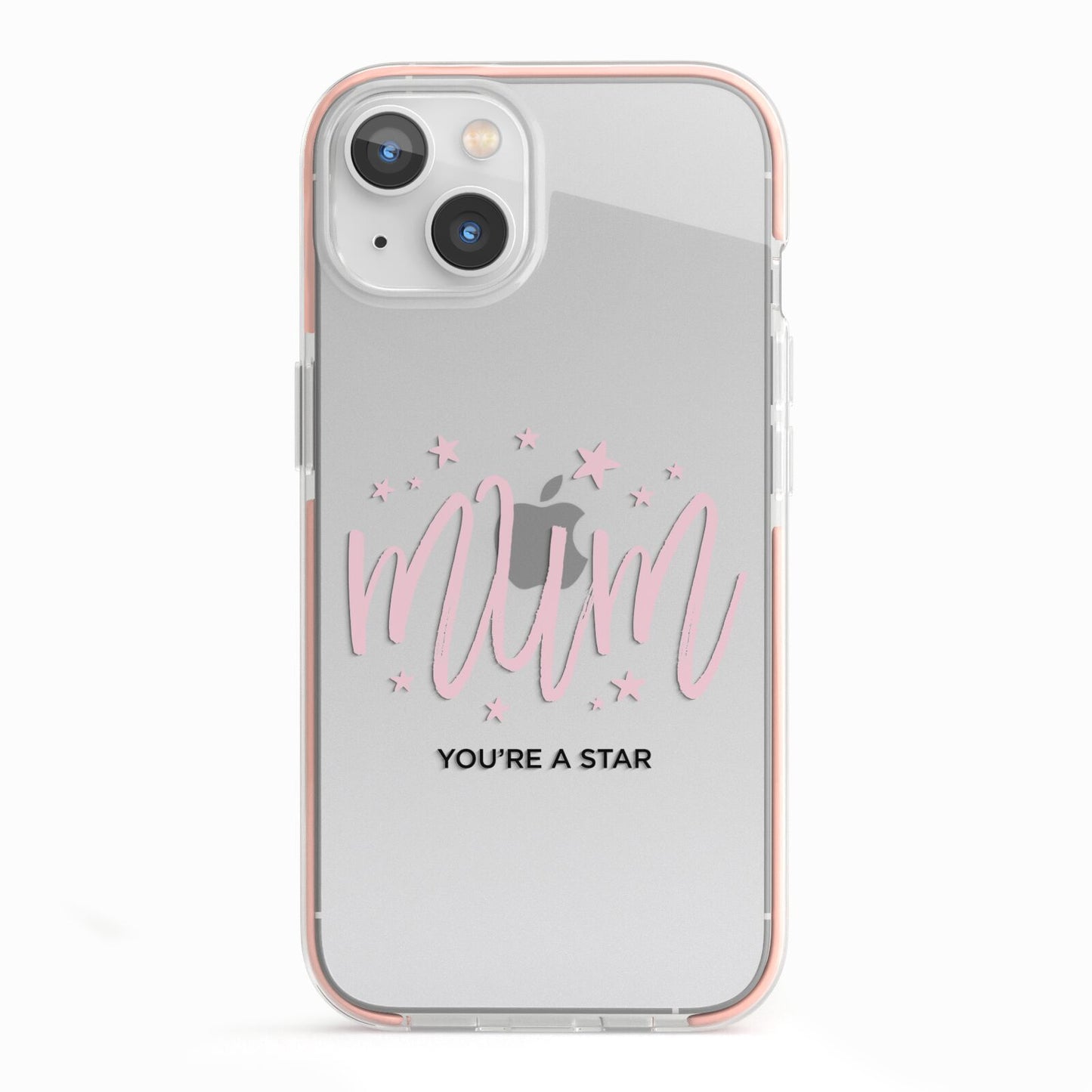 Mum Youre a Star iPhone 13 TPU Impact Case with Pink Edges