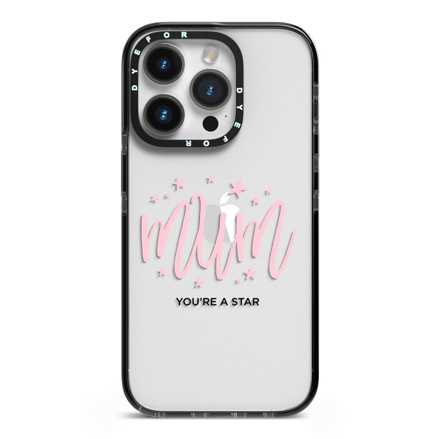 Mum Youre a Star iPhone 14 Pro Black Impact Case on Silver phone