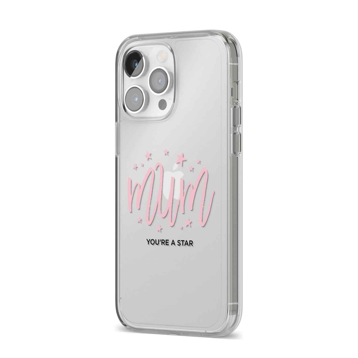 Mum Youre a Star iPhone 14 Pro Max Clear Tough Case Silver Angled Image