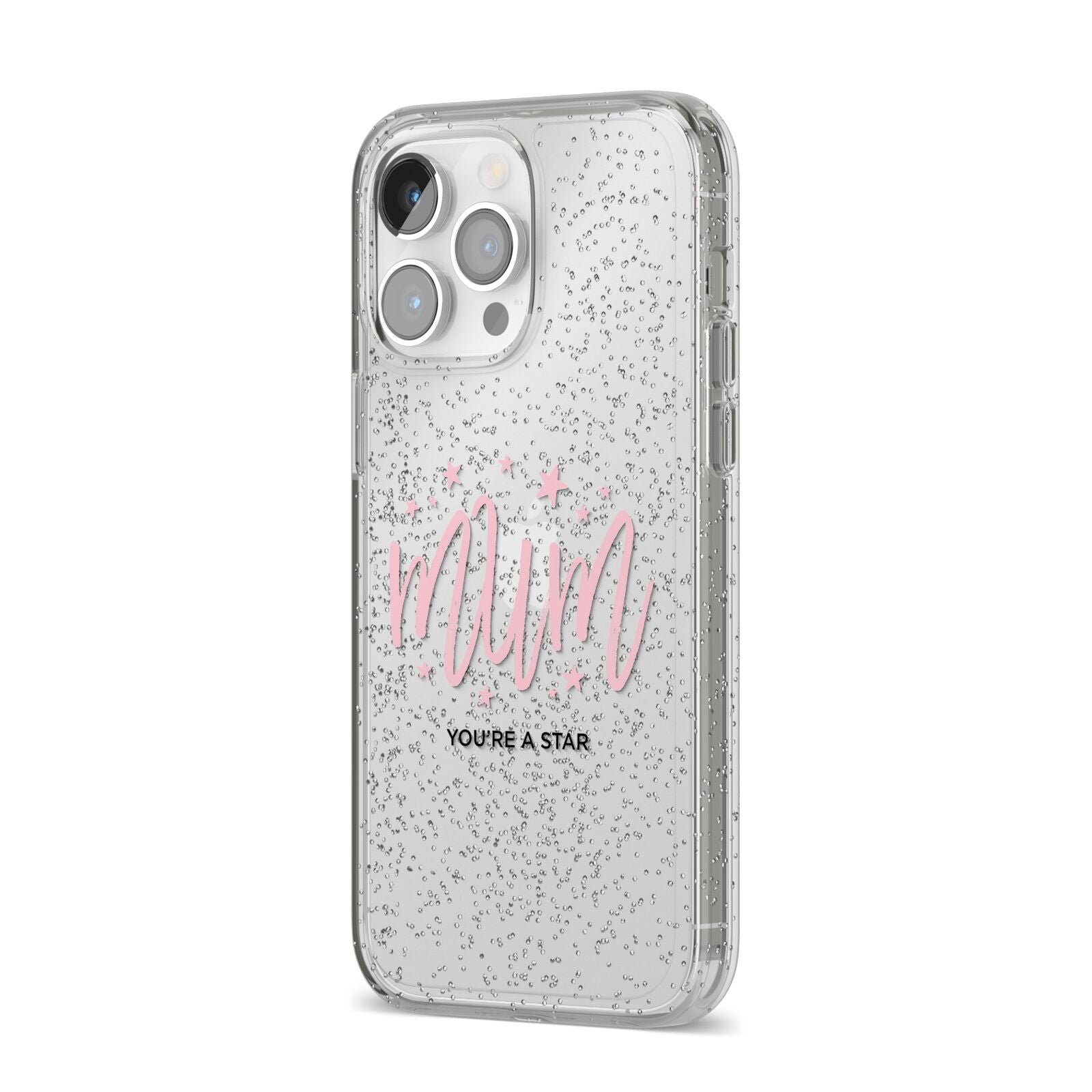 Mum Youre a Star iPhone 14 Pro Max Glitter Tough Case Silver Angled Image