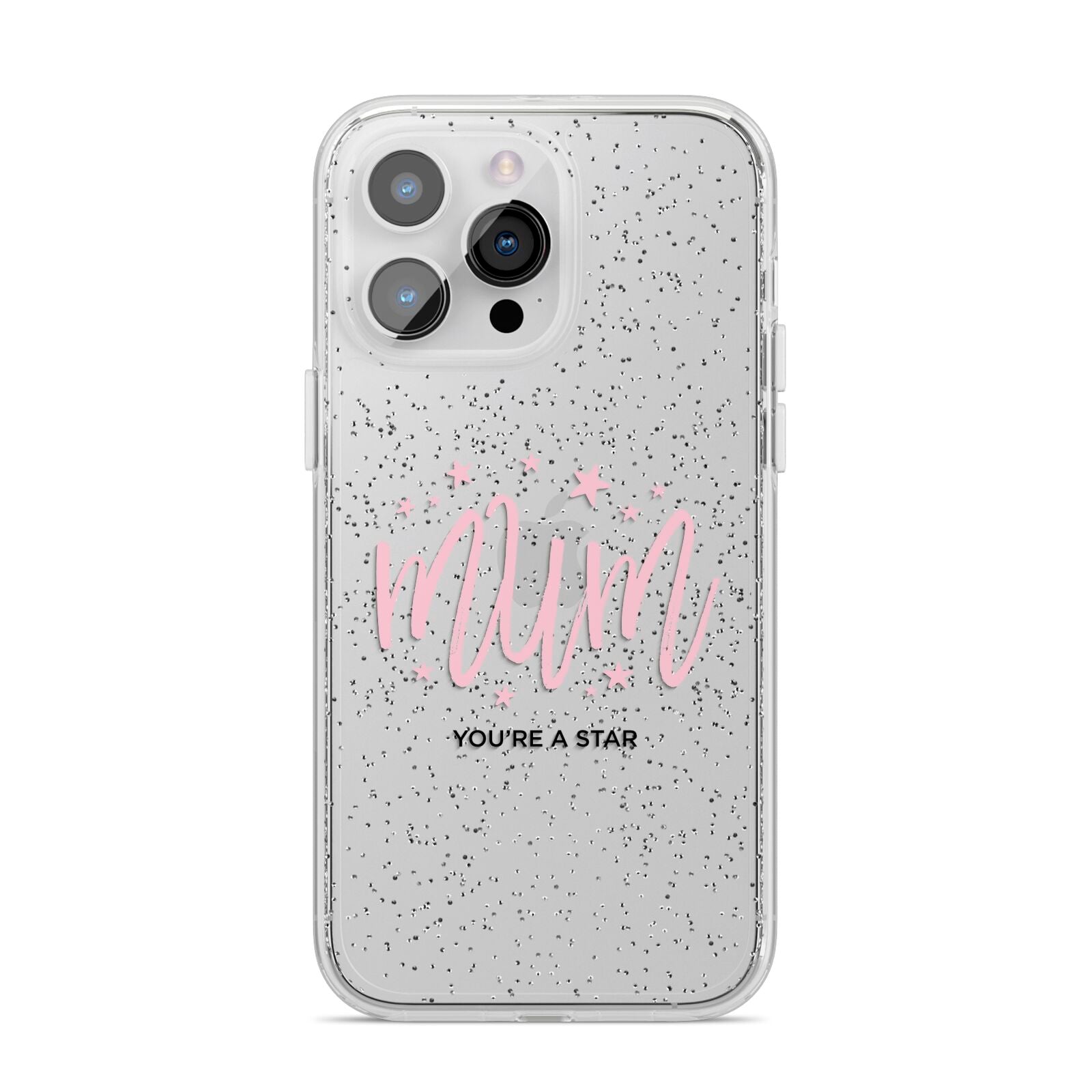 Mum Youre a Star iPhone 14 Pro Max Glitter Tough Case Silver