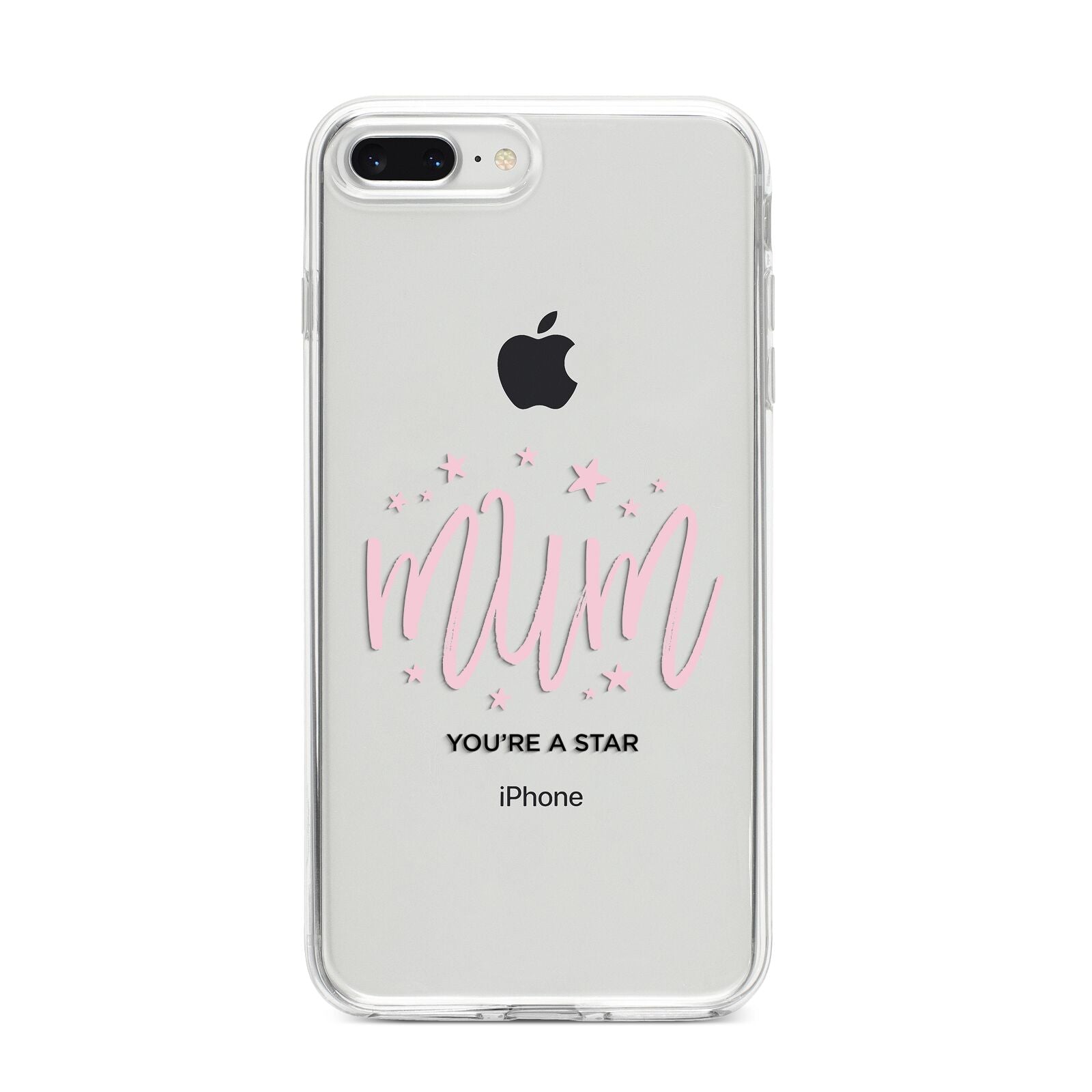 Mum Youre a Star iPhone 8 Plus Bumper Case on Silver iPhone