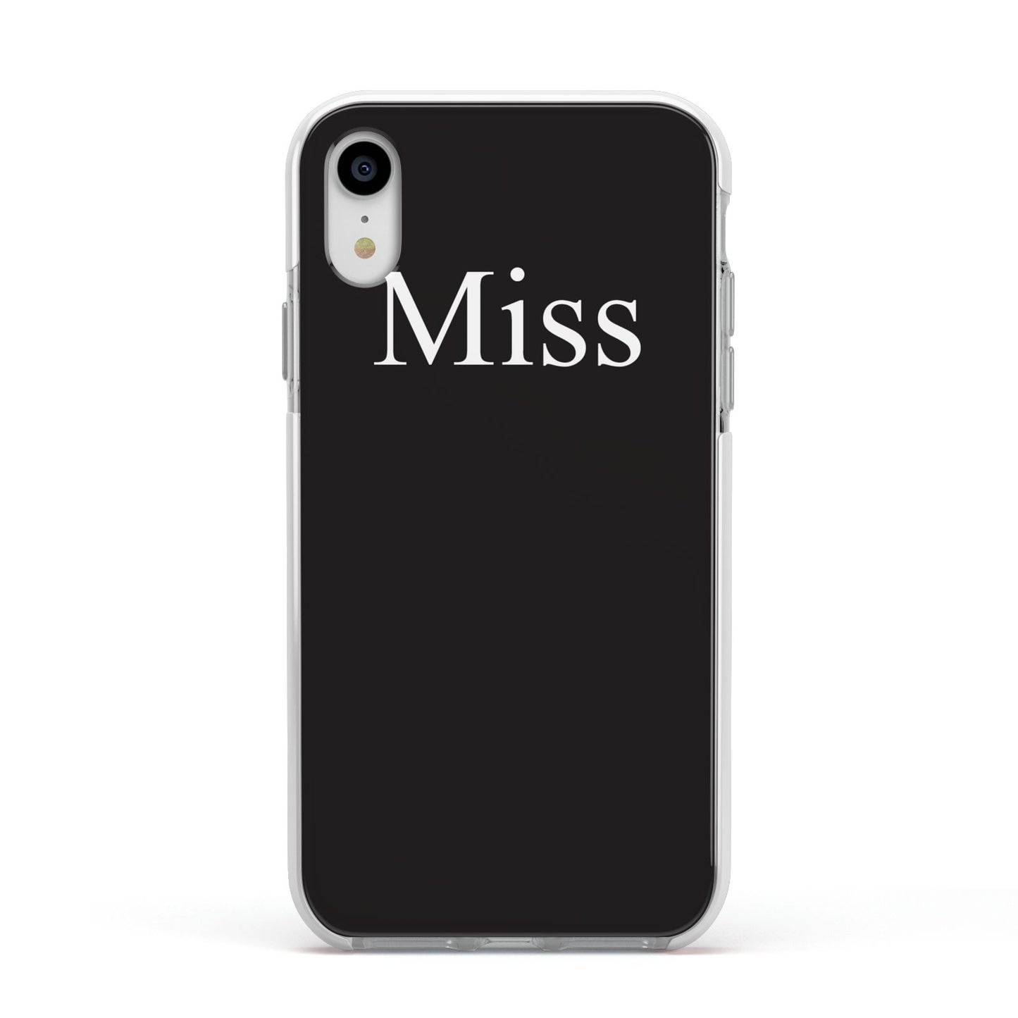 Non Personalised Miss Apple iPhone XR Impact Case White Edge on Silver Phone