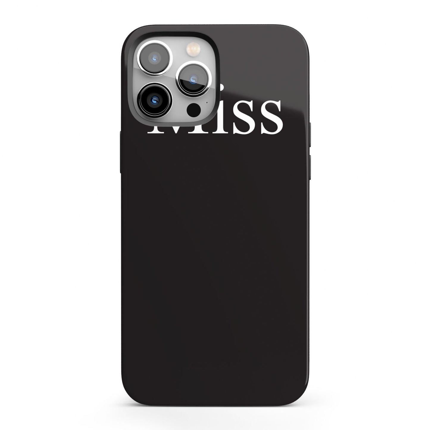 Non Personalised Miss iPhone 13 Pro Max Full Wrap 3D Tough Case