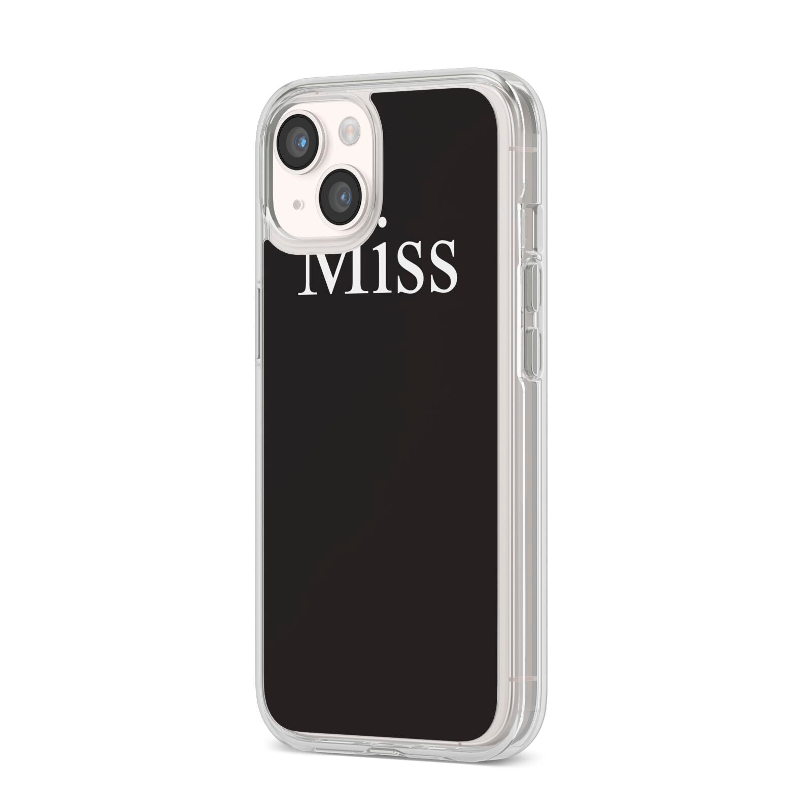 Non Personalised Miss iPhone 14 Clear Tough Case Starlight Angled Image