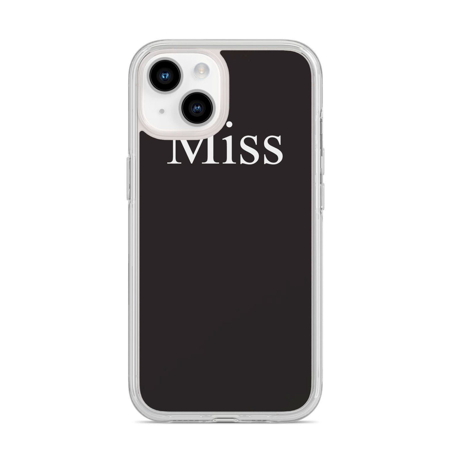 Non Personalised Miss iPhone 14 Clear Tough Case Starlight