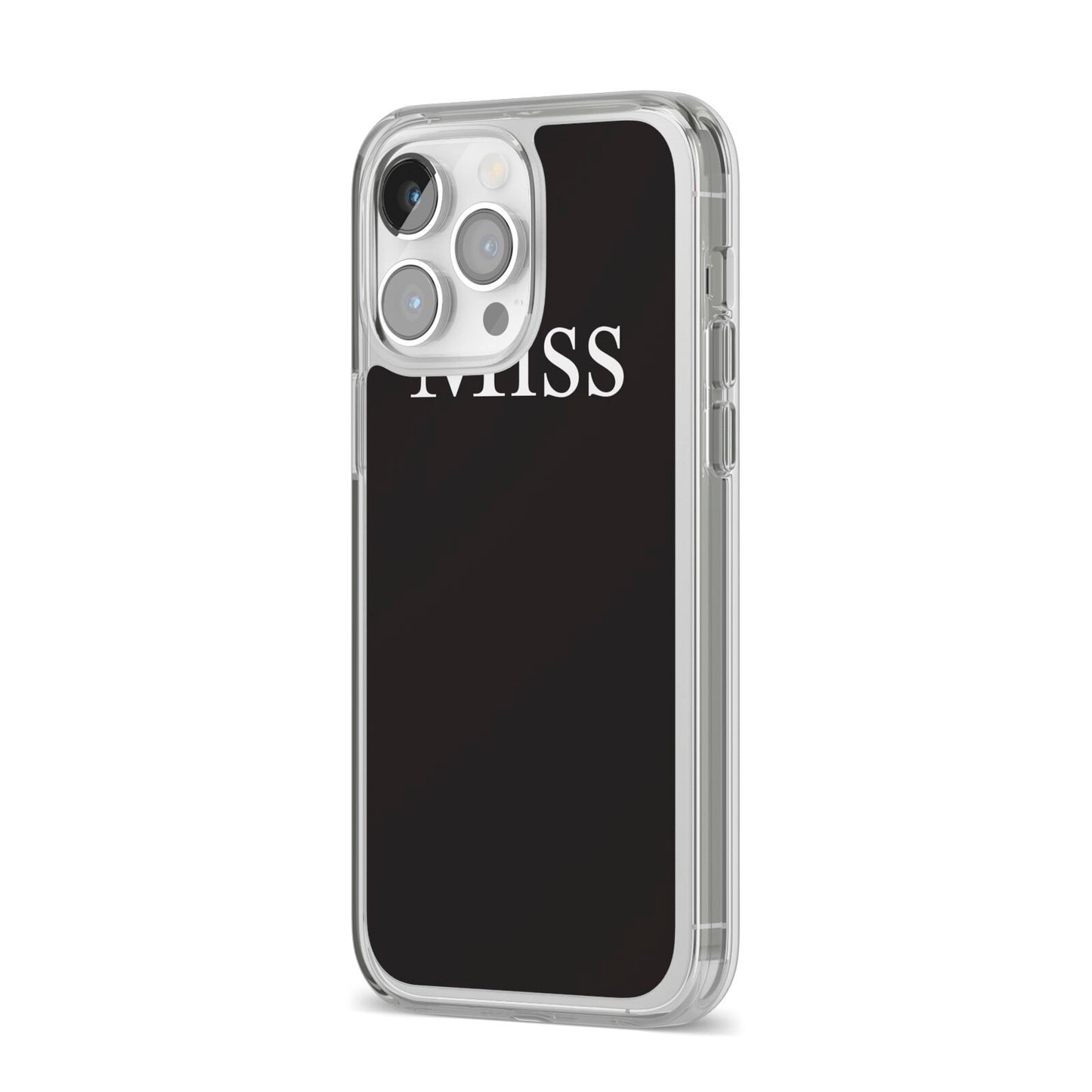 Non Personalised Miss iPhone 14 Pro Max Clear Tough Case Silver Angled Image