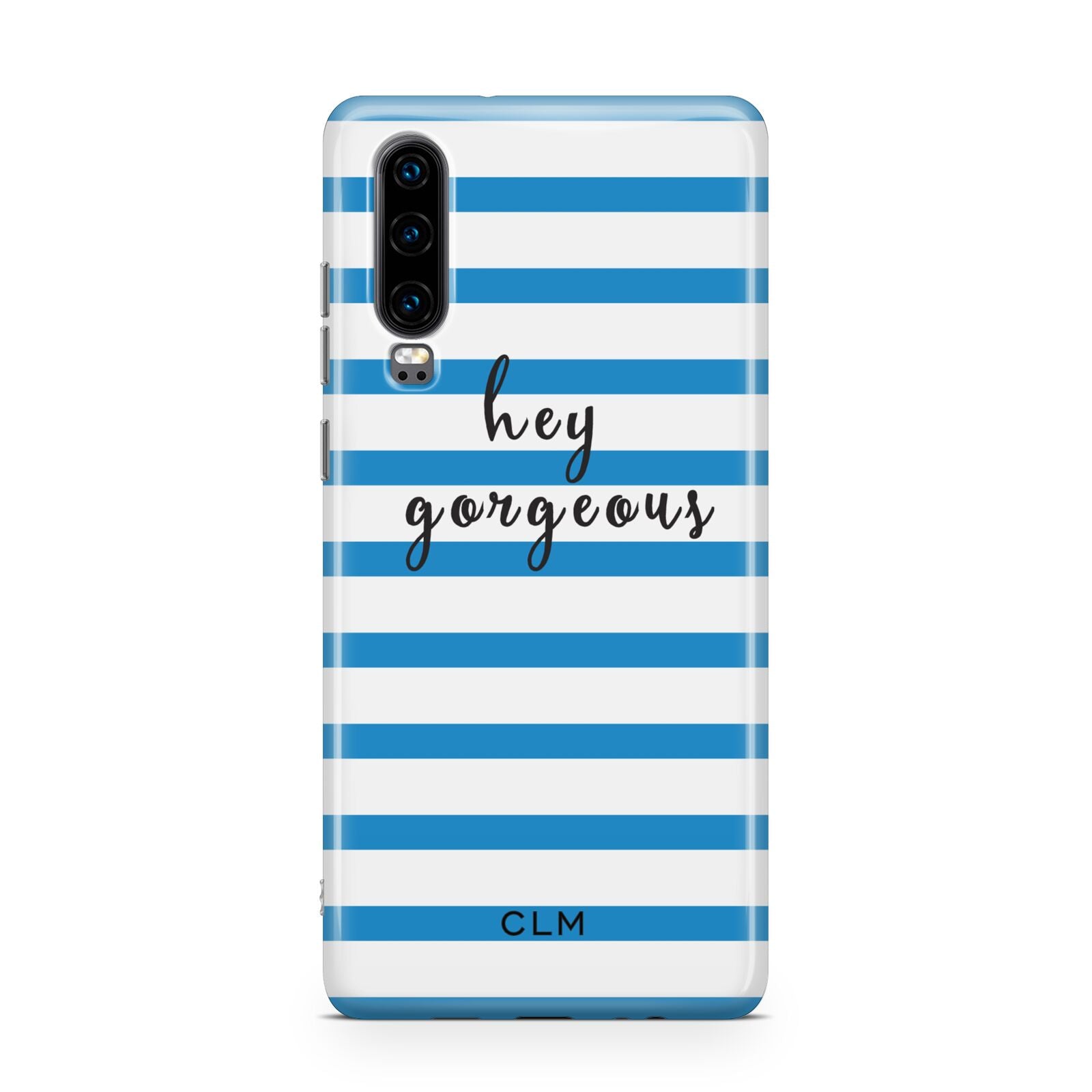 Personalised Blue Hey Gorgeous Huawei P30 Phone Case