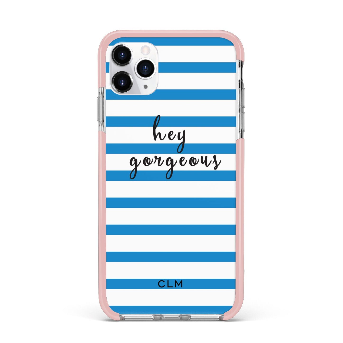 Personalised Blue Hey Gorgeous iPhone 11 Pro Max Impact Pink Edge Case