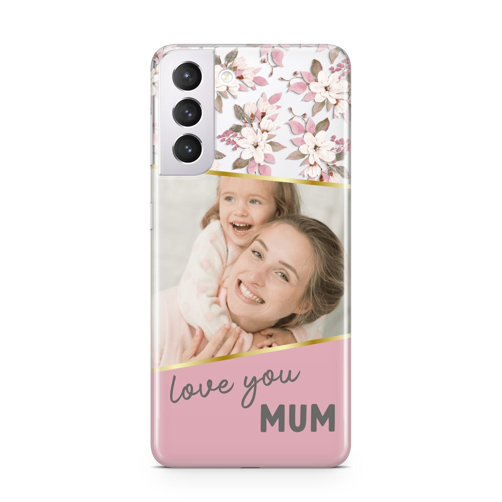 Personalised Love You Mum Samsung S21 Case