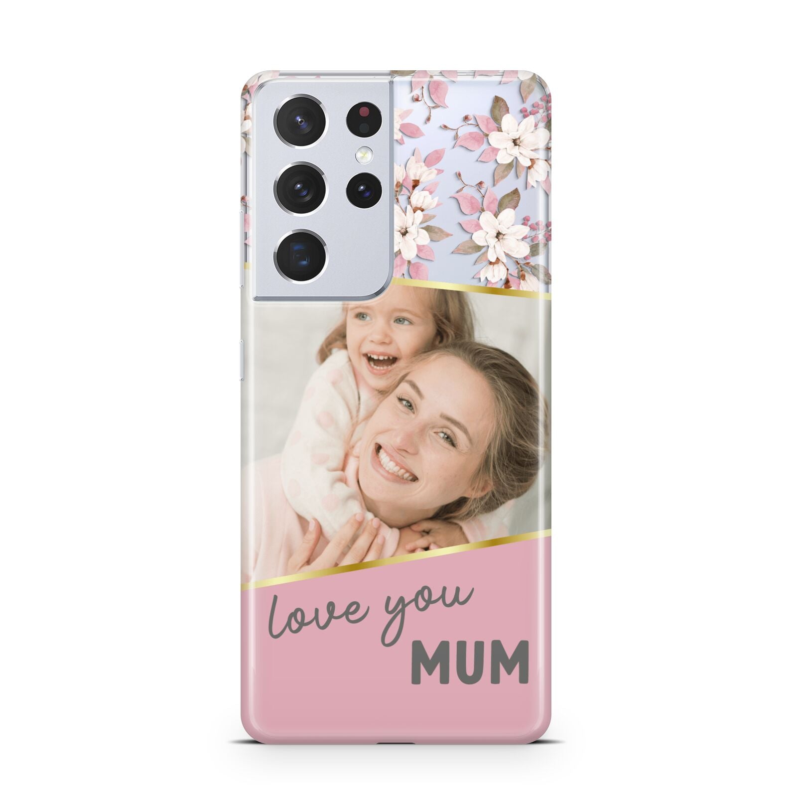 Personalised Love You Mum Samsung S21 Ultra Case