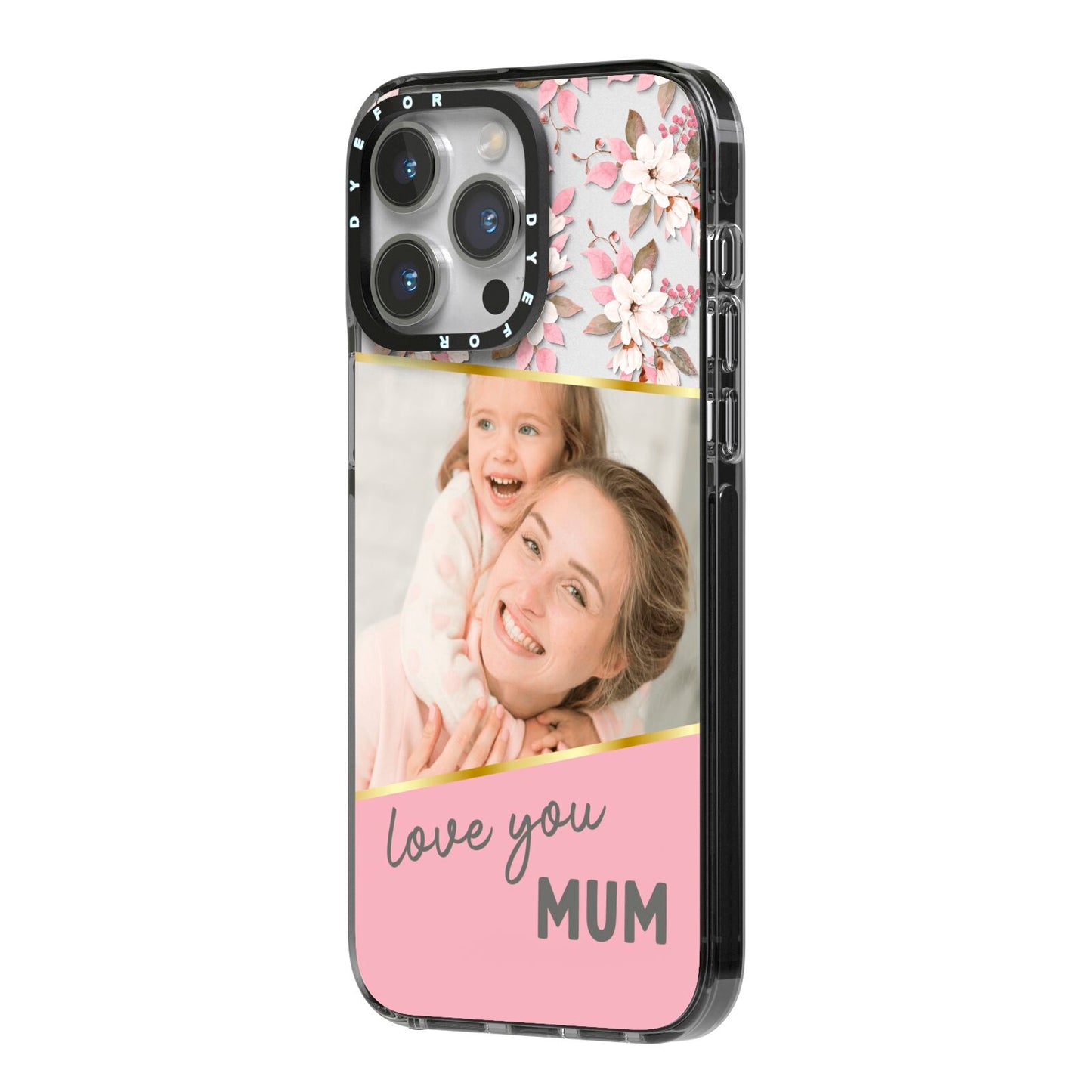 Personalised Love You Mum iPhone 14 Pro Max Black Impact Case Side Angle on Silver phone