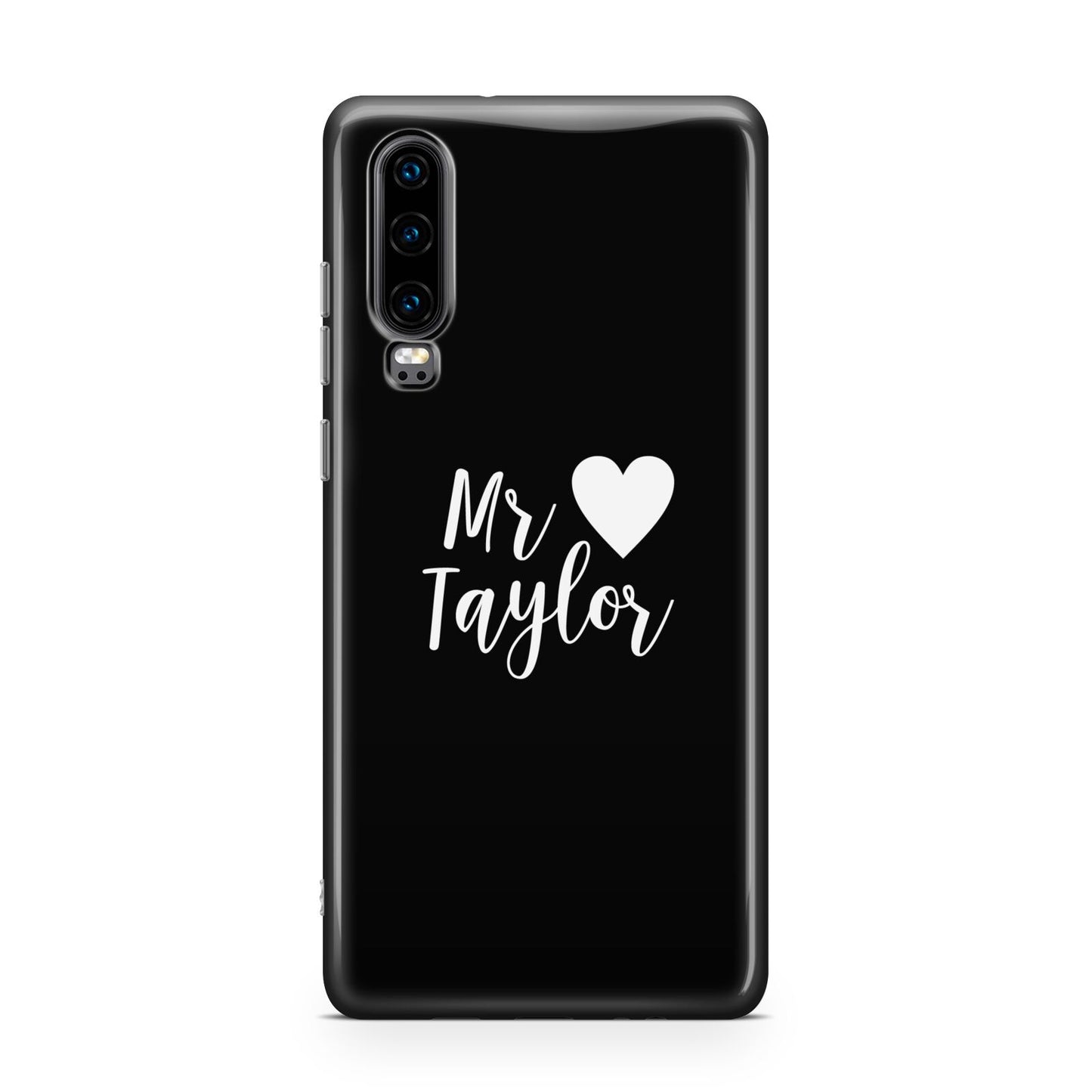 Personalised Mr Huawei P30 Phone Case