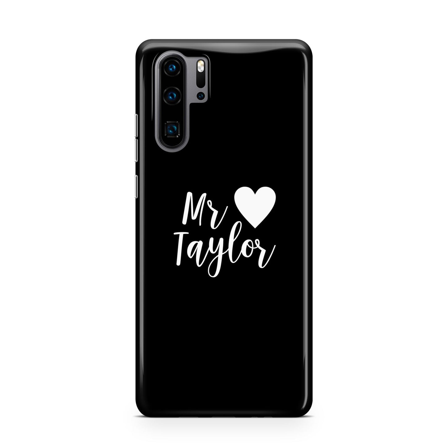 Personalised Mr Huawei P30 Pro Phone Case