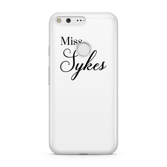 Personalised Wedding Name Miss Google Pixel Case