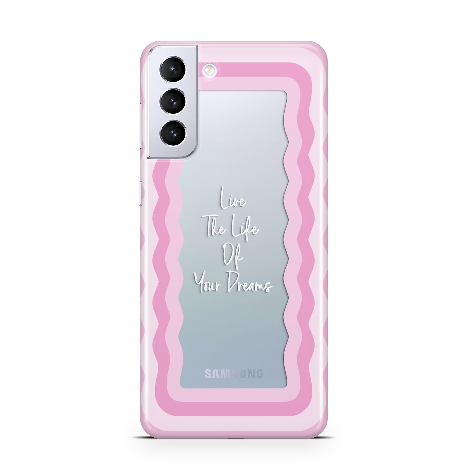 Pink Mirror Quote Samsung S21 Plus Case