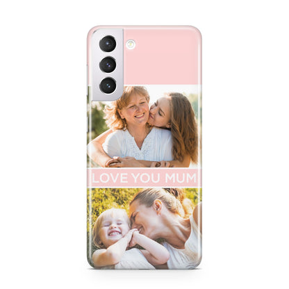 Pink Mothers Day Photos Samsung S21 Case