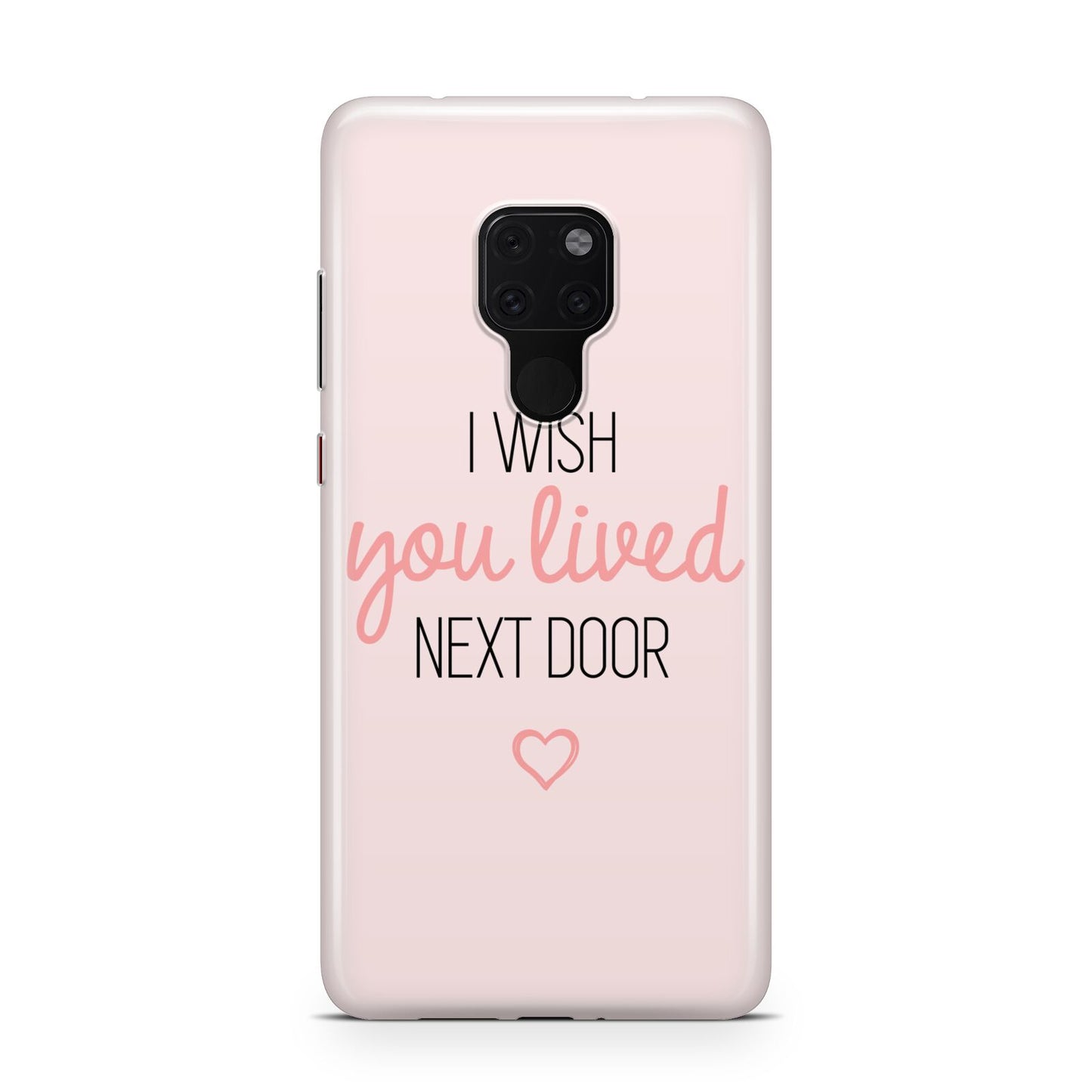 Pink Wish You Were Here Huawei Mate 20 Phone Case