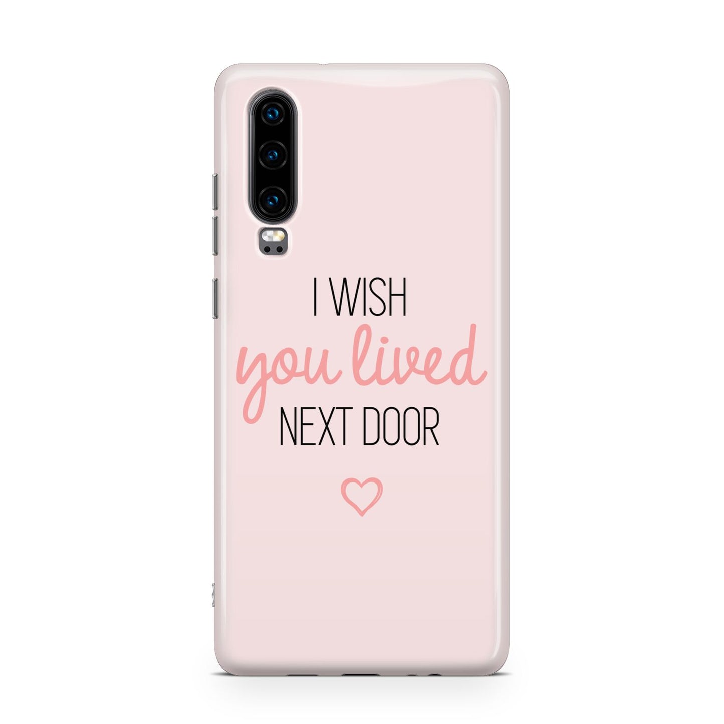 Pink Wish You Were Here Huawei P30 Phone Case