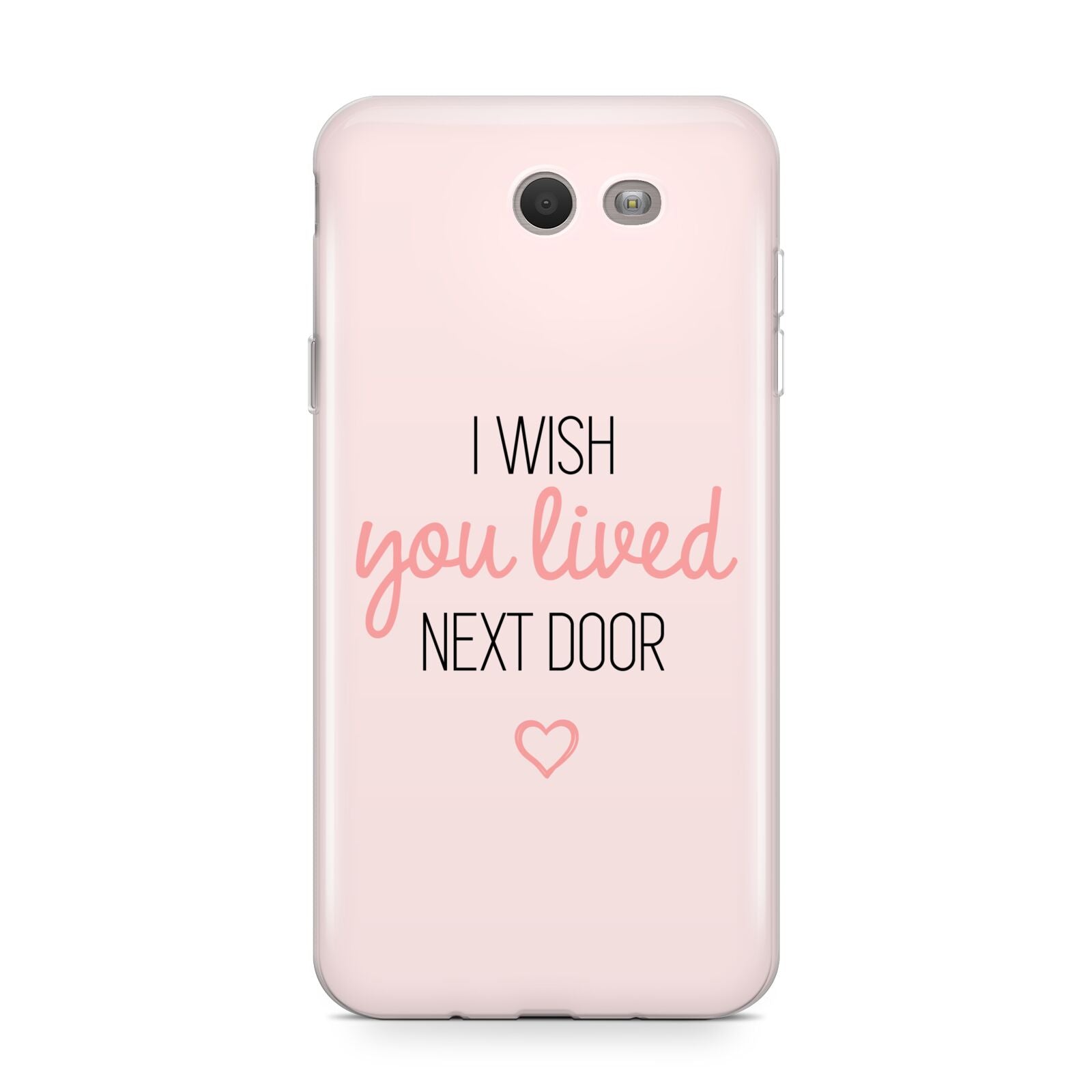 Pink Wish You Were Here Samsung Galaxy J7 2017 Case