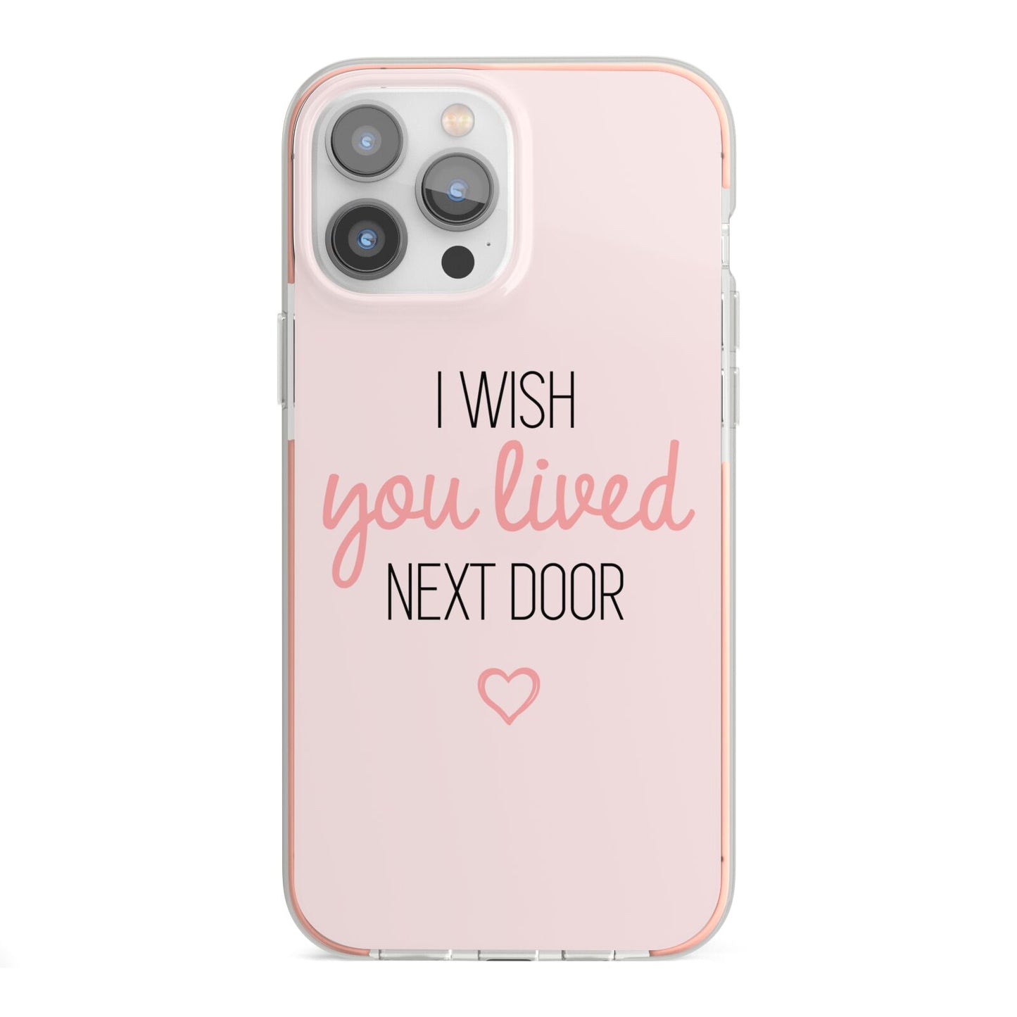 Pink Wish You Were Here iPhone 13 Pro Max TPU Impact Case with Pink Edges