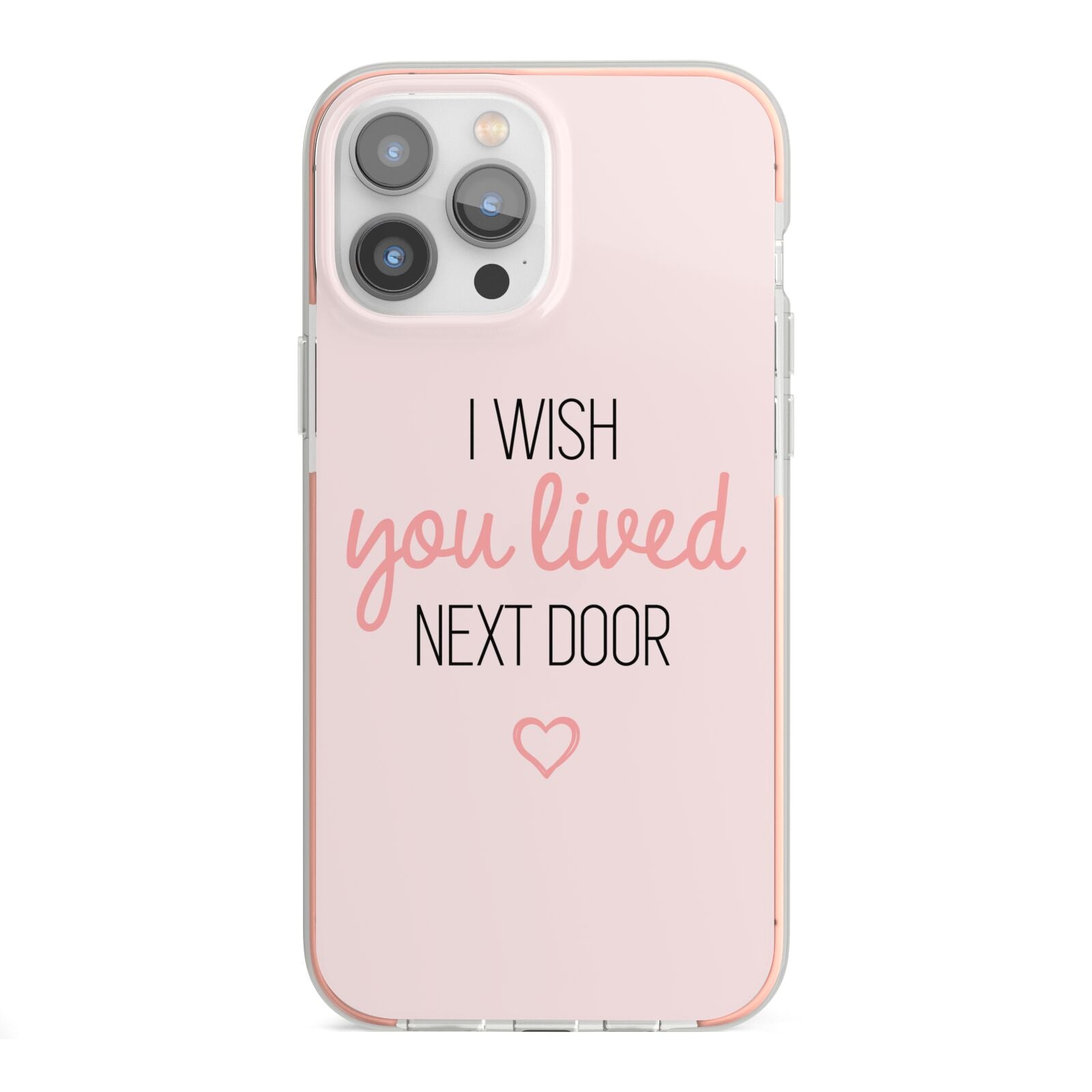 Pink Wish You Were Here iPhone 13 Pro Max TPU Impact Case with Pink Edges