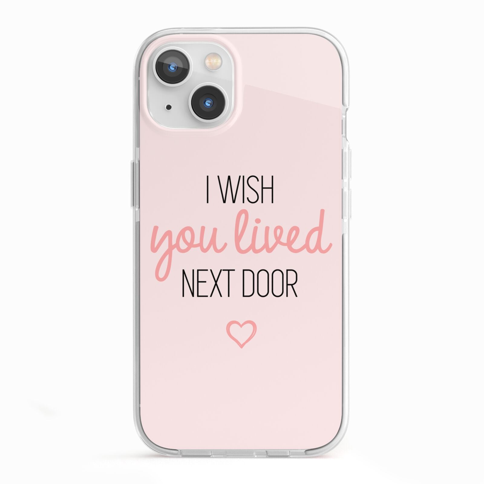 Pink Wish You Were Here iPhone 13 TPU Impact Case with White Edges