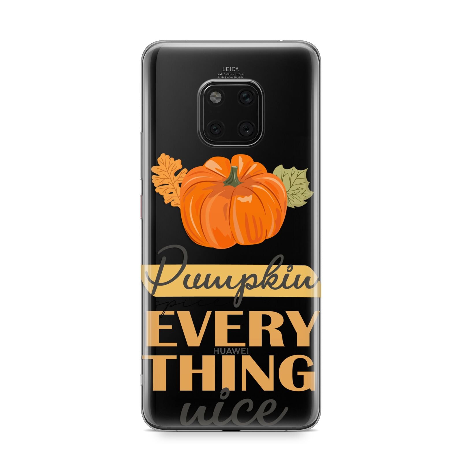 Pumpkin Spice with Caption Huawei Mate 20 Pro Phone Case