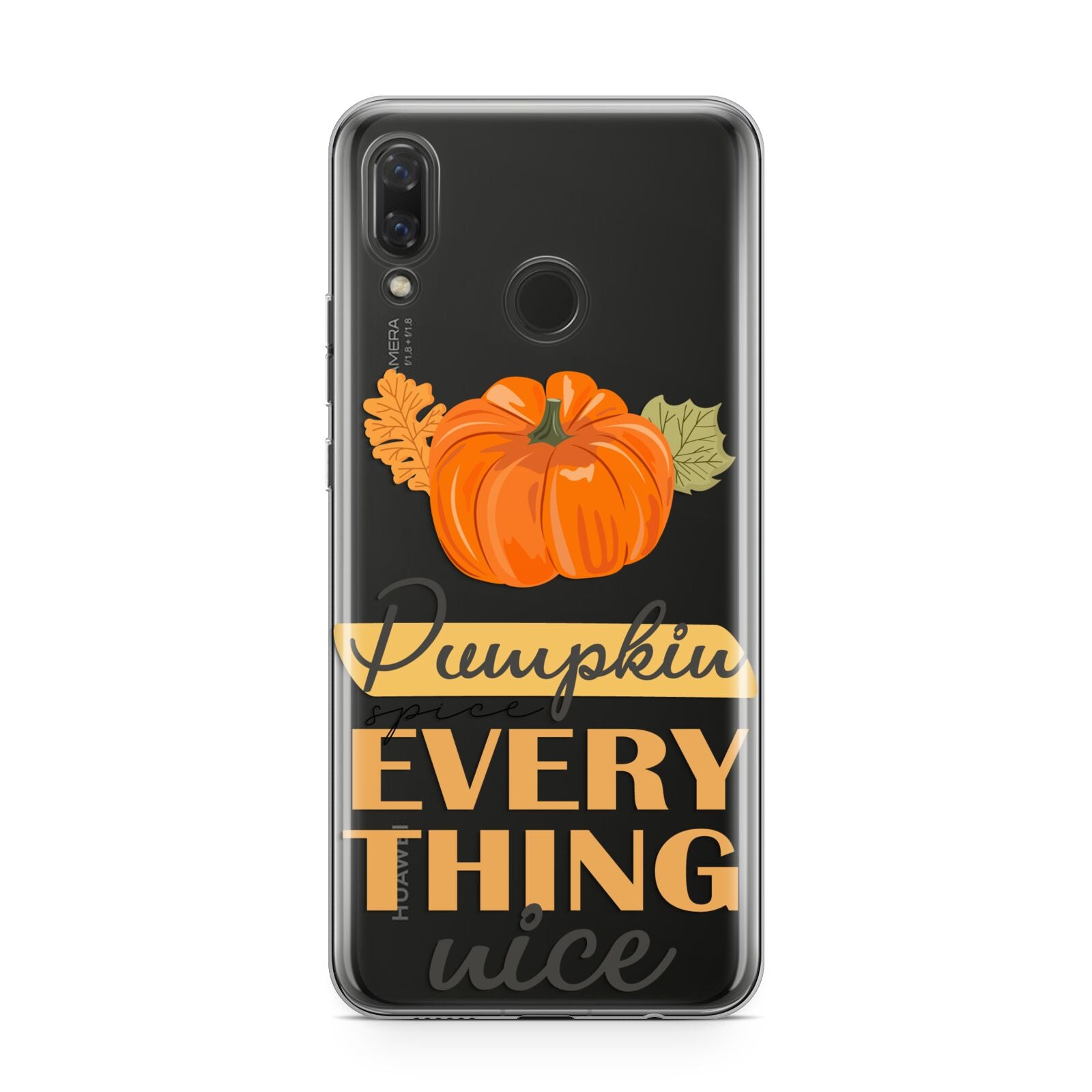 Pumpkin Spice with Caption Huawei Nova 3 Phone Case