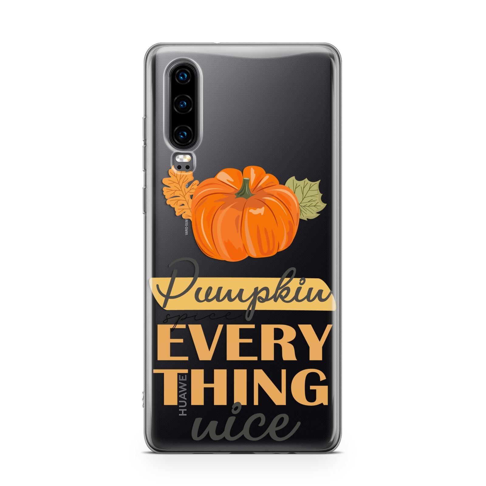 Pumpkin Spice with Caption Huawei P30 Phone Case