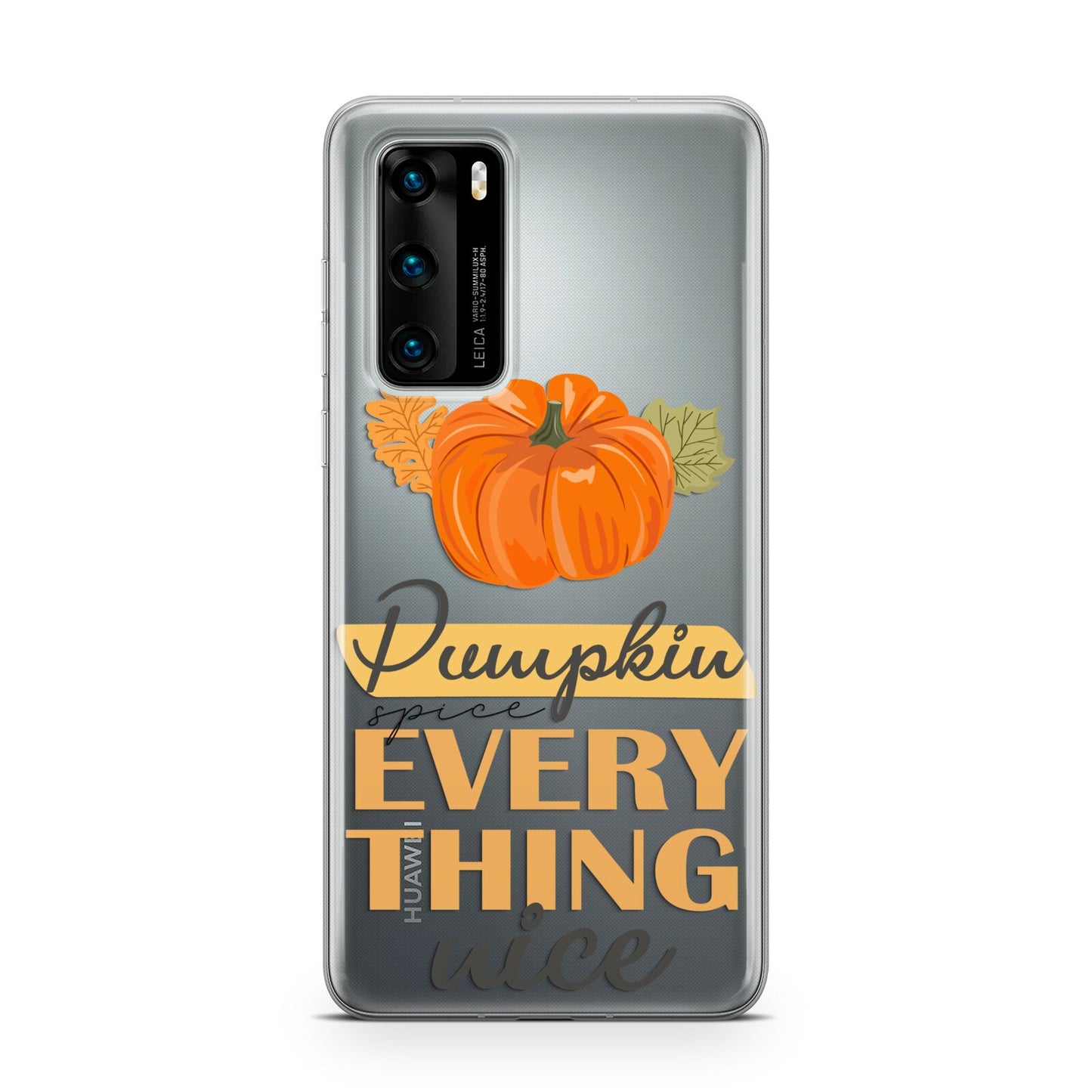 Pumpkin Spice with Caption Huawei P40 Phone Case