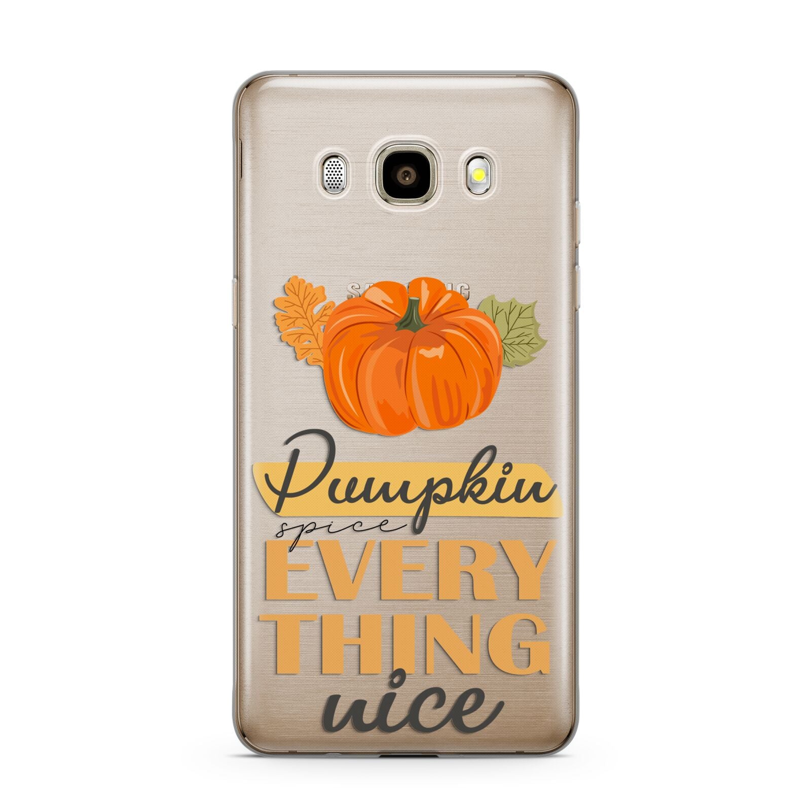 Pumpkin Spice with Caption Samsung Galaxy J7 2016 Case on gold phone