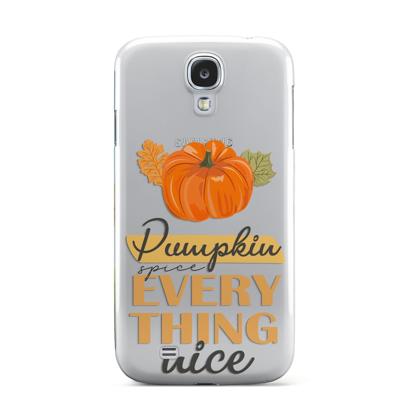 Pumpkin Spice with Caption Samsung Galaxy S4 Case