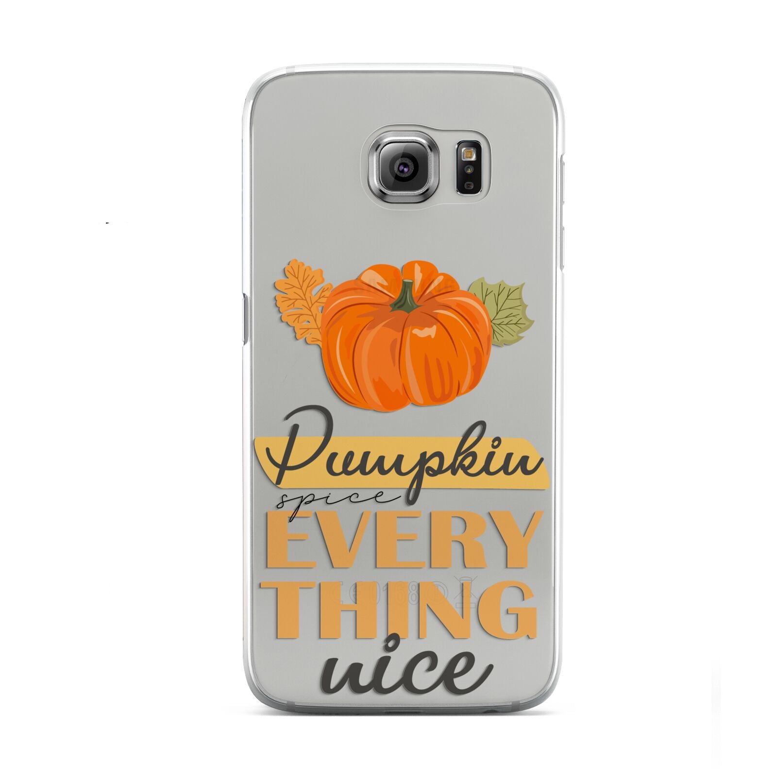 Pumpkin Spice with Caption Samsung Galaxy S6 Case