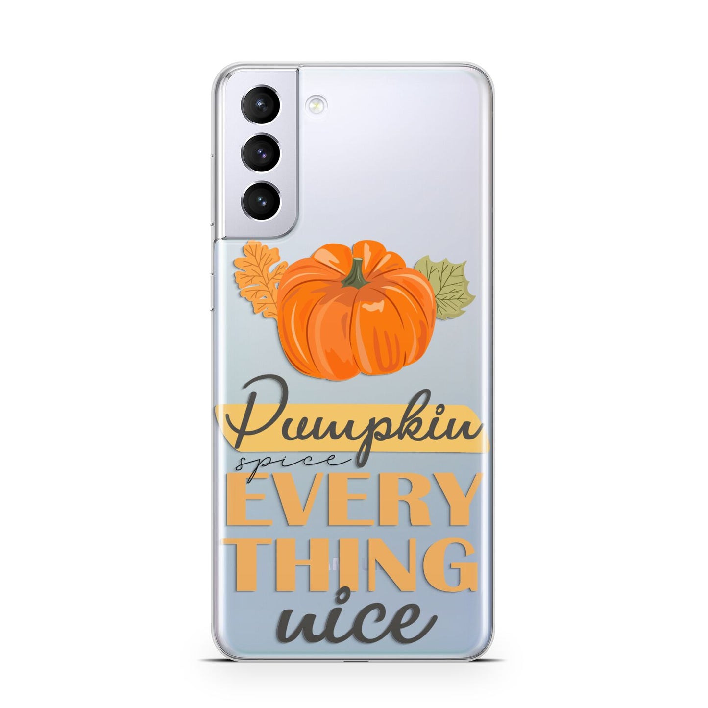 Pumpkin Spice with Caption Samsung S21 Plus Case