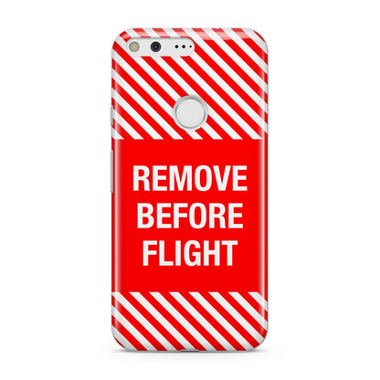 Remove Before Flight Google Pixel Case