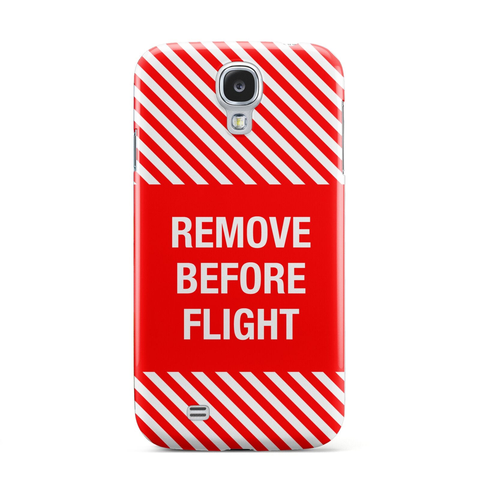 Remove Before Flight Samsung Galaxy S4 Case