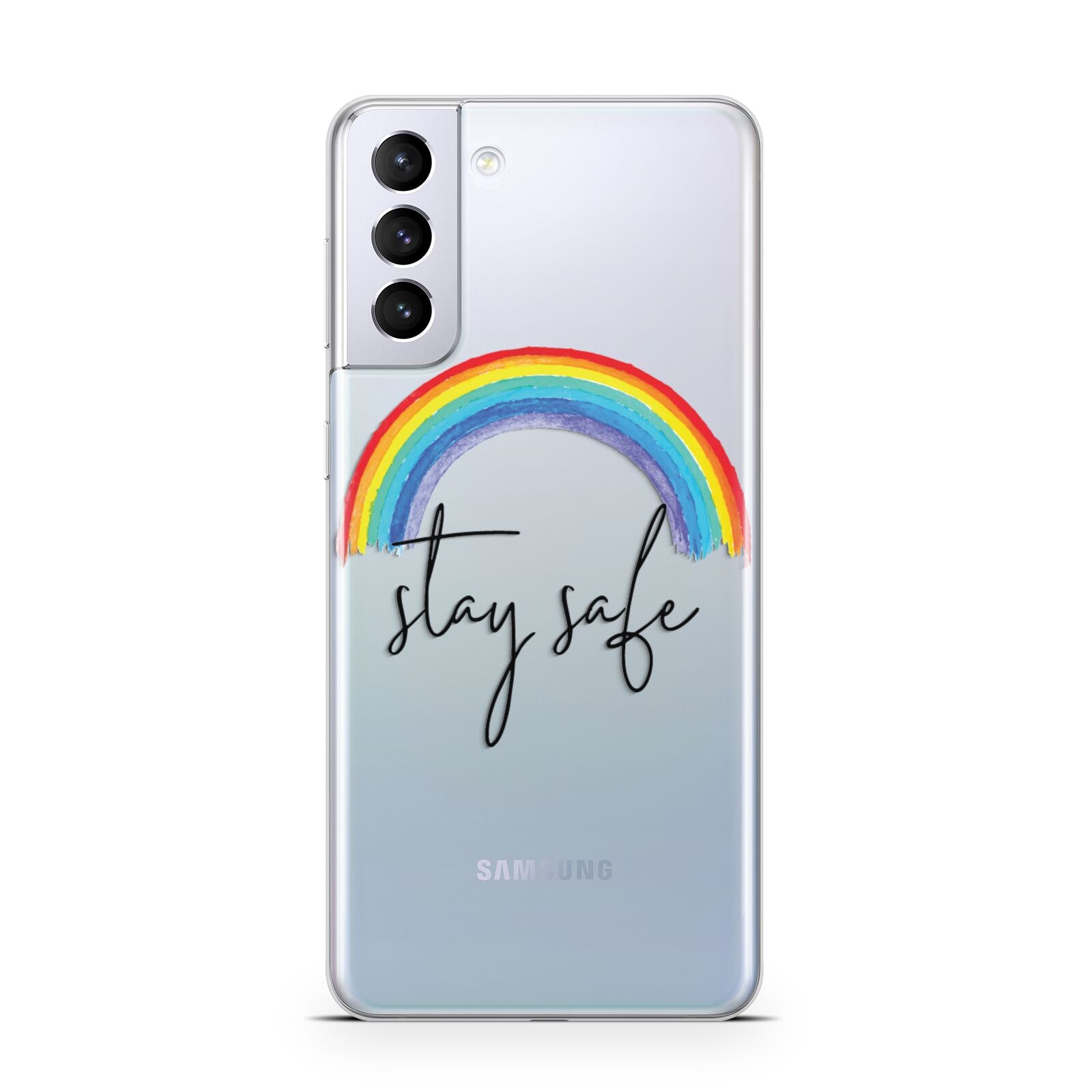 Stay Safe Rainbow Samsung S21 Plus Case