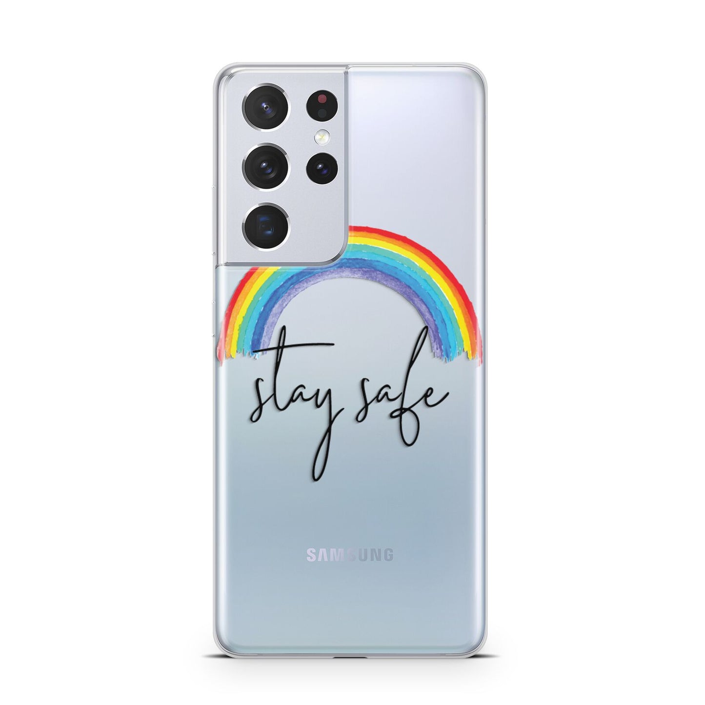 Stay Safe Rainbow Samsung S21 Ultra Case