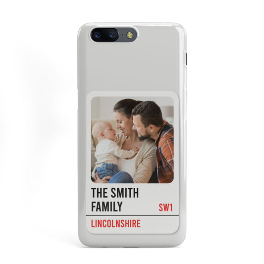 Street Sign Family Photo Upload OnePlus Case